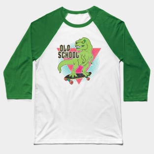 Distressed Old School Skateboarding Dinosaur - T-Rex Skater Baseball T-Shirt